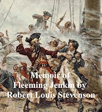 Memoir of Fleeming Jenkin - Robert Louis Stevenson - E-Book