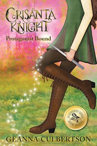 Crisanta Knight: Protagonist Bound - Geanna Culbertson - E-Book