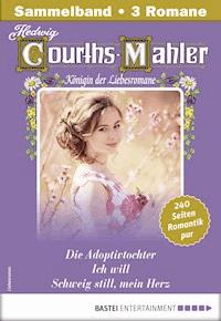 Hedwig Courths-Mahler Collection 16 - Sammelband - Hedwig Courths-Mahler - E-Book