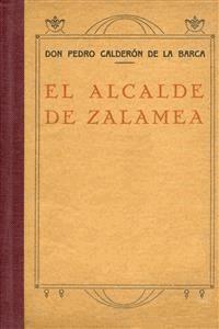 El alcalde de Zalamea - Pedro Calderon de la Barca - E-Book