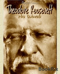 Theodore Roosevelt - Daniel Coenn - E-Book