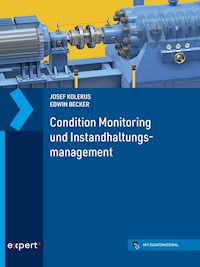 Condition Monitoring und Instandhaltungsmanagement - Josef Kolerus - E-Book