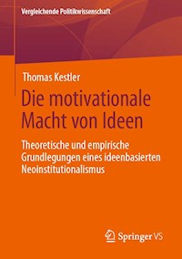 Die motivationale Macht von Ideen - Thomas Kestler - E-Book