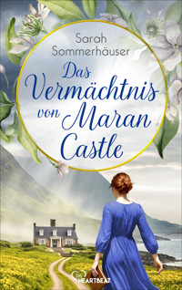 Das Vermächtnis von Maran Castle - Sarah Sommerhäuser - E-Book