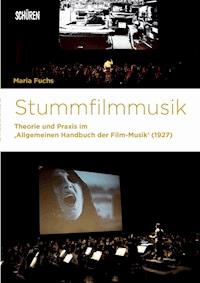 Stummfilmmusik - Maria Fuchs - E-Book