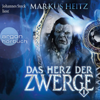 Das Herz der Zwerge 1 - Die Zwerge, Band 8 (Ungekürzte Lesung) - Markus Heitz - Hörbuch