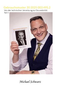 Gebrauchsmuster 20 2025 003 495.2 - Michael Schwarz - E-Book