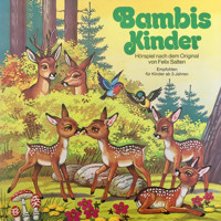 Bambi, Folge 2: Bambis Kinder - Salten Felix - Hörbuch