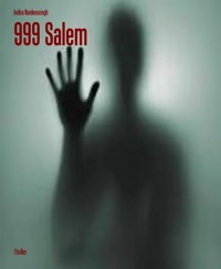 999 Salem - Indira Nankoosingh - E-Book
