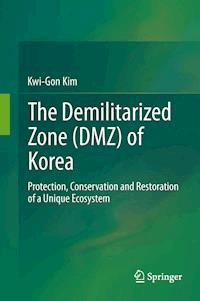 The Demilitarized Zone (DMZ) of Korea - Kwi-Gon Kim - E-Book