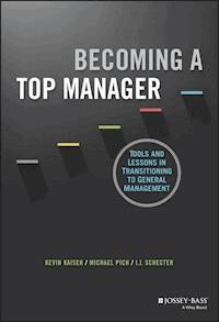 Becoming A Top Manager - Kevin Kaiser - E-Book