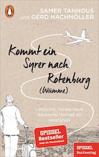 Kommt ein Syrer nach Rotenburg (Wümme) - Samer Tannous - E-Book