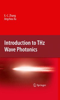 Introduction to THz Wave Photonics - Xi-Cheng Zhang - E-Book