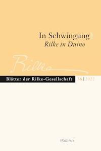 In Schwingung. Rilke in Duino -  - E-Book