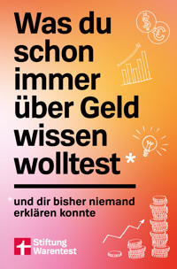 Was du schon immer über Geld wissen wolltest - Clemens Schömann-Finck - E-Book