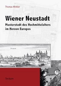Wiener Neustadt - Thomas Winkler - E-Book