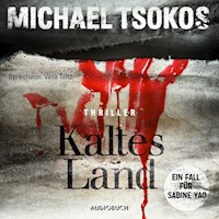 Kaltes Land (ungekürzt) - Michael Tsokos - Hörbuch