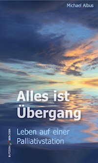Alles ist Übergang - Michael Albus - E-Book