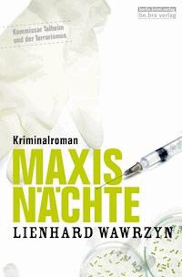 Maxis Nächte - Lienhard Wawrzyn - E-Book