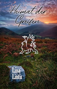 Heimat der Greifen - Lina Lintu - E-Book