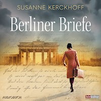 Berliner Briefe - Susanne Kerckhoff - E-Book + Hörbuch