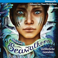 Seawalkers (1) Gefährliche Gestalten - Katja Brandis - Hörbuch