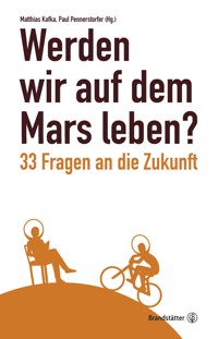 Werden wir auf dem Mars leben? -  - E-Book