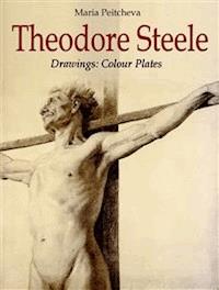 Theodore Steele  Drawings: Colour Plates  - Maria Peitcheva - E-Book