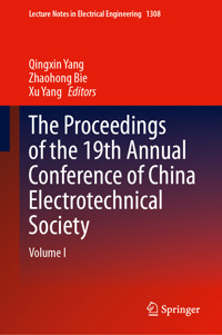 The Proceedings of the 19th Annual Conference of China Electrotechnical Society -  - E-Book