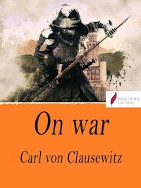 On War - Carl von Clausewitz - E-Book