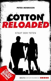 Cotton Reloaded - 17 - Peter Mennigen - E-Book