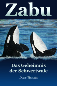 Zabu - Das Geheimnis der Schwertwale - Doris Thomas - E-Book