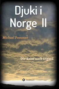 Djuki i Norge  II - Michael Pommer - E-Book