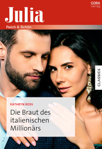 Die Braut des italienischen Millionärs - Kathryn Ross - E-Book