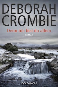 Denn nie bist du allein - Deborah Crombie - E-Book