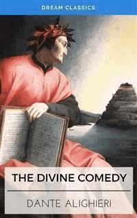 The Divine Comedy (Dream Classics) - Dante Alighieri - E-Book