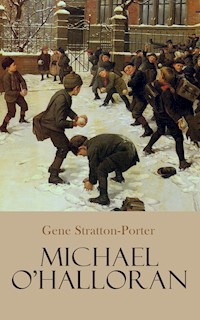 Michael O'Halloran - Gene Stratton-porter - E-Book