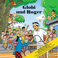 Globi und Roger -  - Hörbuch