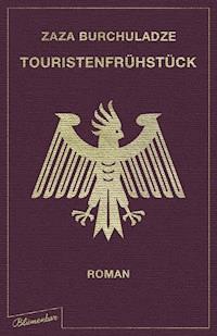 Touristenfrühstück - Zaza Burchuladze - E-Book