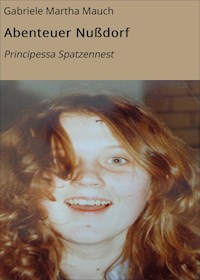 Abenteuer Nußdorf - Gabriele Martha Mauch - E-Book