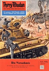 Perry Rhodan 8: Die Venusbasis - Kurt Mahr - E-Book