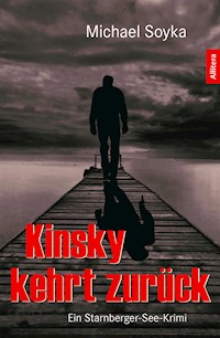 Kinsky kehrt zurück - Michael Soyka - E-Book