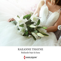 Bailando bajo la luna - Raeanne Thayne - Hörbuch