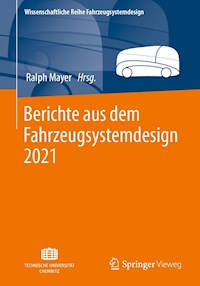 Berichte aus dem Fahrzeugsystemdesign 2021 -  - E-Book
