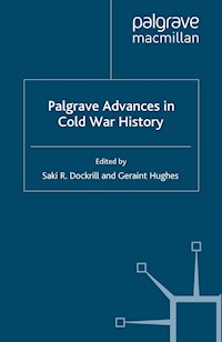 Palgrave Advances in Cold War History - Geraint Hughes - E-Book