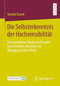 Die Selbsterkenntnis der Hochsensibilität - Natalie Banek - E-Book
