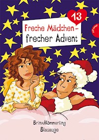 Freche Mädchen - frecher Advent - Brinx/Kömmerling - E-Book