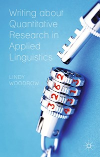 Writing about Quantitative Research in Applied Linguistics - L. Woodrow - E-Book