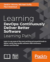 Learning DevOps: Continuously Deliver Better Software - Joakim Verona - E-Book
