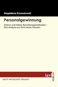 Personalgewinnung - Magdalena Rozwadowski - E-Book